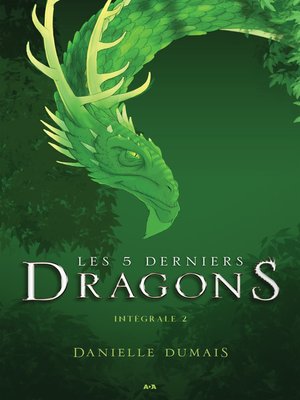 cover image of Les 5 derniers dragons--Intégrale 2 (Tome 3 et 4)
